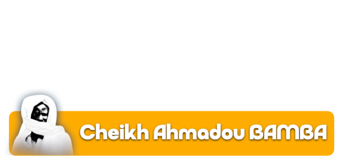 Écrits du partisan - Cheikh Ahmadou Bamba
